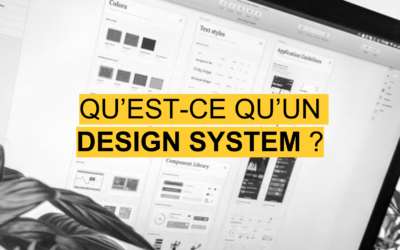 Qu’est-ce qu’un Design System ?